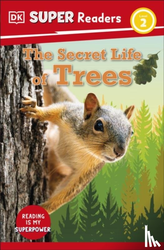 DK - DK Super Readers Level 2 The Secret Life of Trees