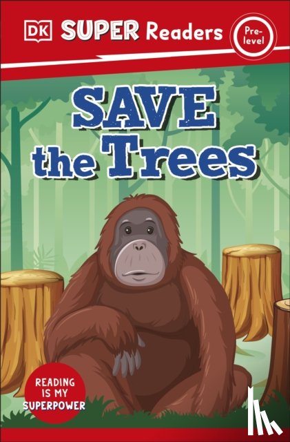 DK - DK Super Readers Pre-Level Save the Trees