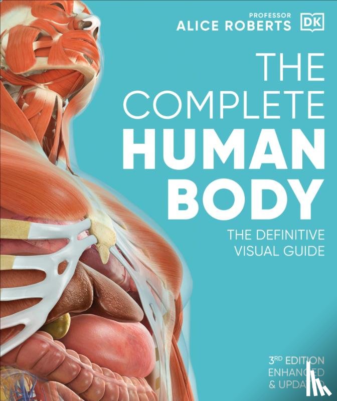 Roberts, Dr Alice - The Complete Human Body