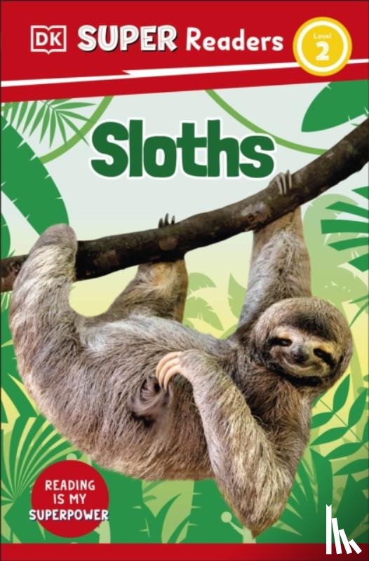 DK - DK Super Readers Level 2 Sloths