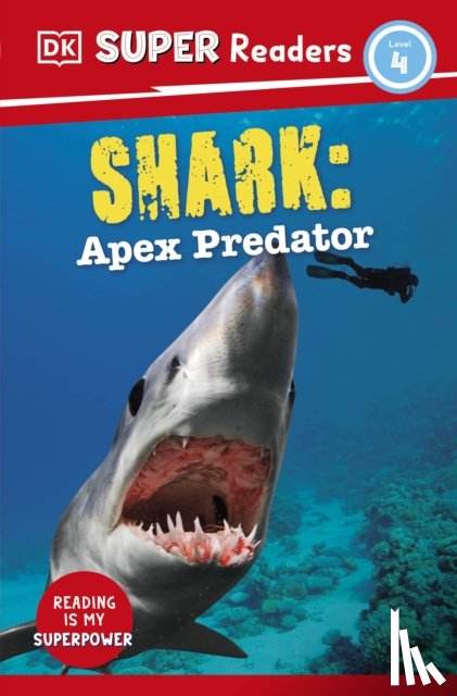 DK - DK Super Readers Level 4 Shark: Apex Predator