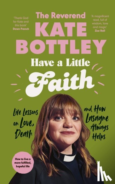 Bottley, The Reverend Kate - Have A Little Faith