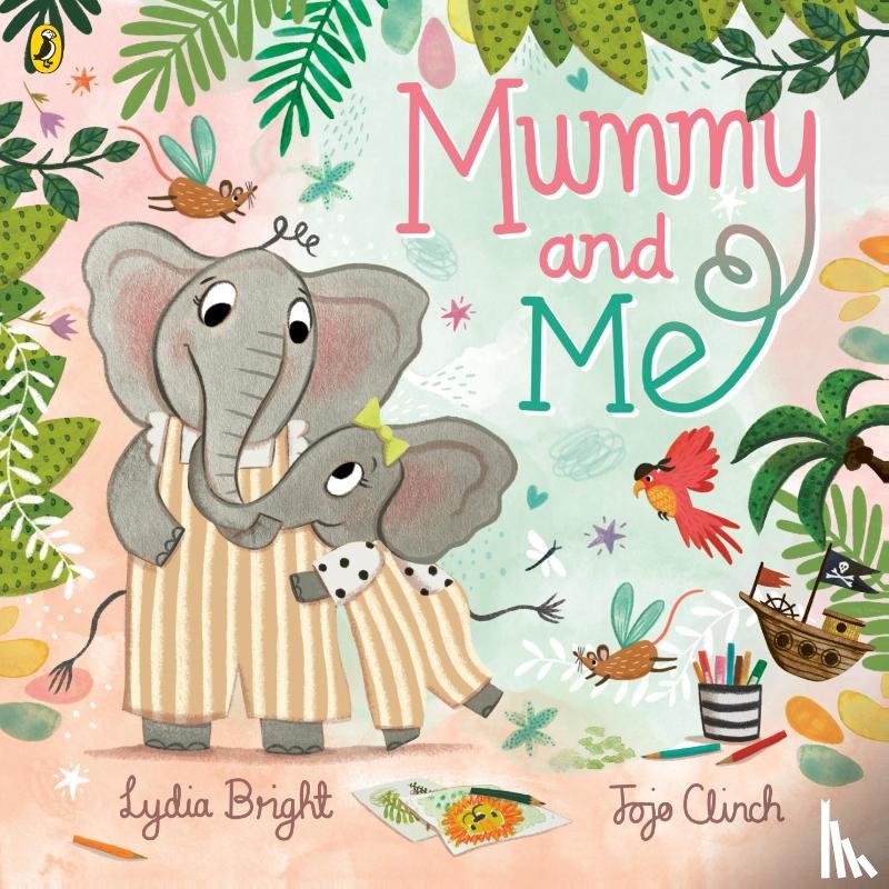 Bright, Lydia - Mummy and Me