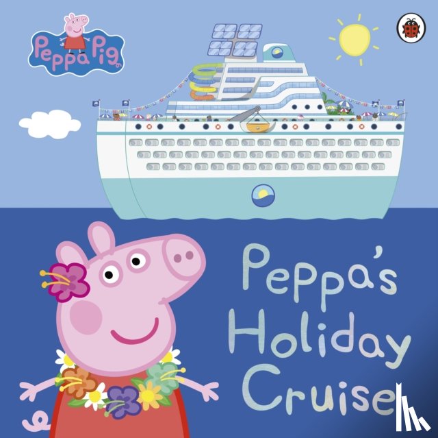 Peppa Pig - Peppa Pig: Peppa's Holiday Cruise