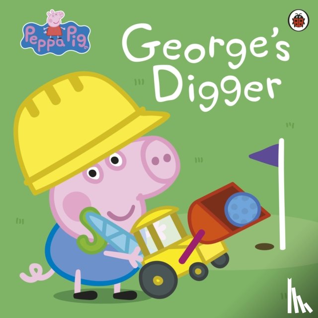 Peppa Pig - Peppa Pig: George’s Digger
