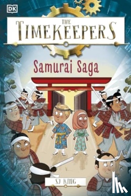 King, SJ - The Timekeepers: Samurai Saga