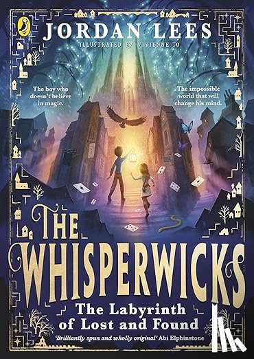 Lees, Jordan - The Whisperwicks: The Labyrinth of Lost and Found