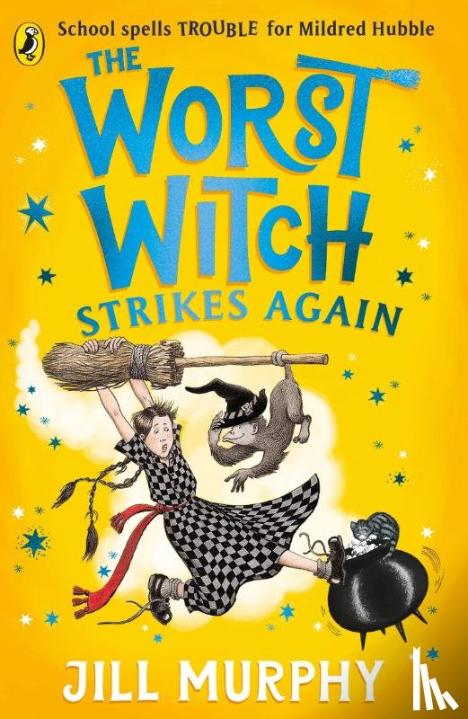 Murphy, Jill - The Worst Witch Strikes Again