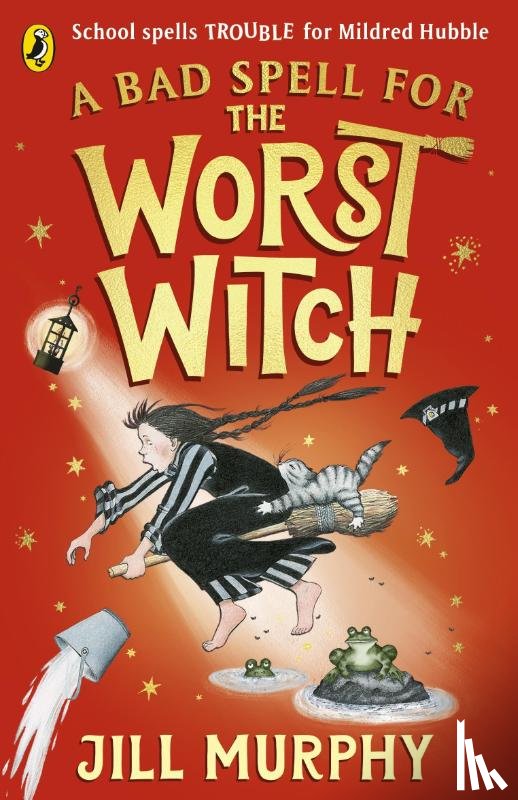 Murphy, Jill - A Bad Spell for the Worst Witch