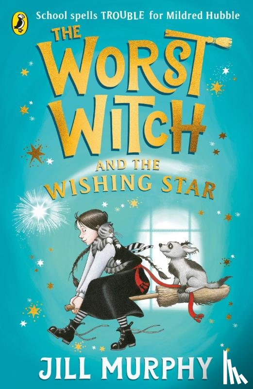 Murphy, Jill - The Worst Witch and The Wishing Star