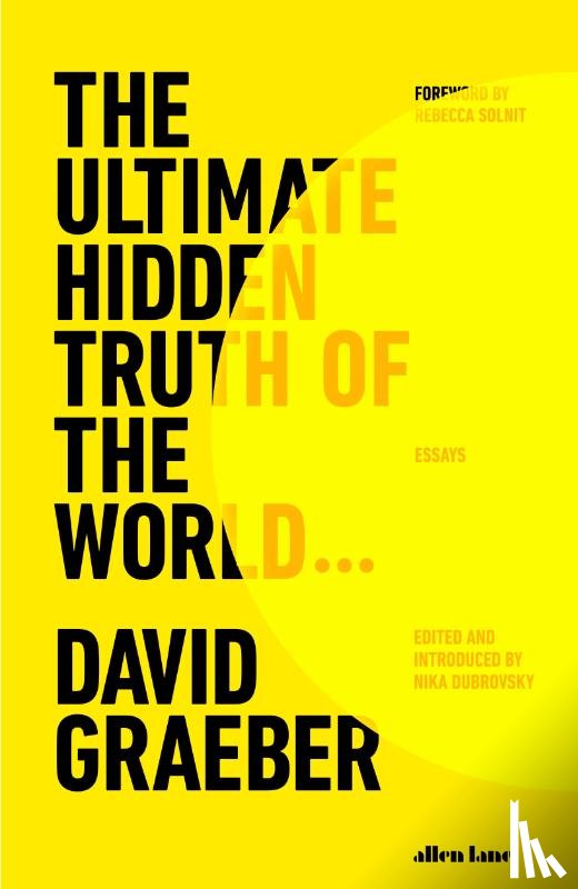 Graeber, David - The Ultimate Hidden Truth of the World