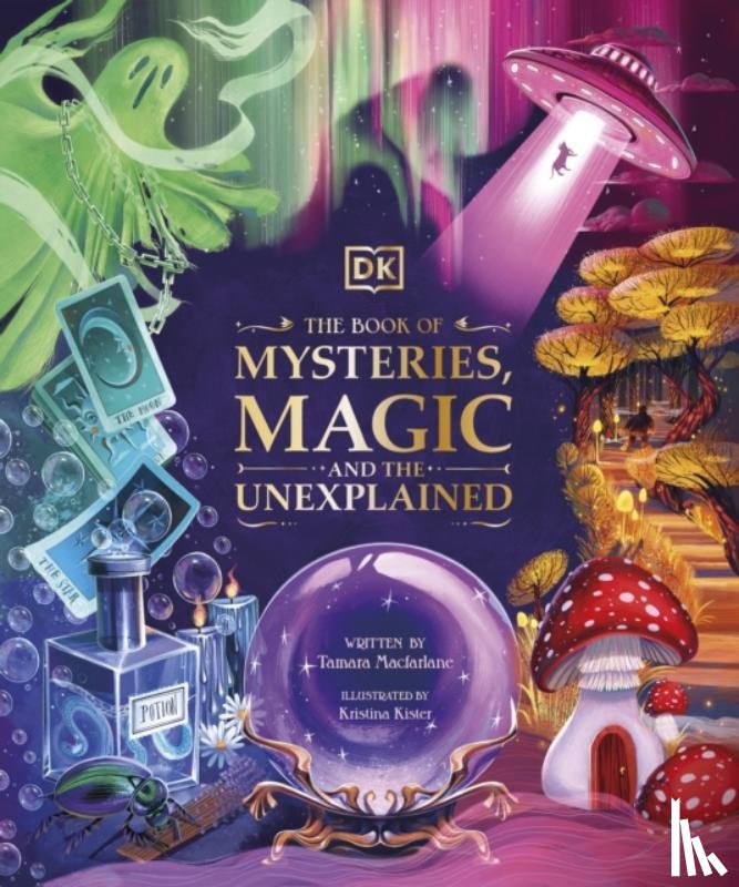 Macfarlane, Tamara - The Book of Mysteries, Magic, and the Unexplained