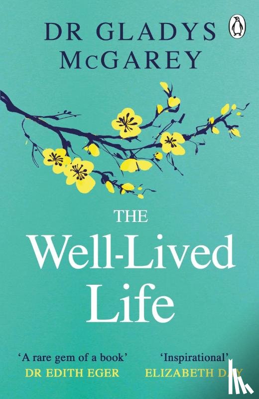 McGarey, Dr Gladys - The Well-Lived Life