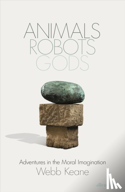 Keane, Webb - Animals, Robots, Gods