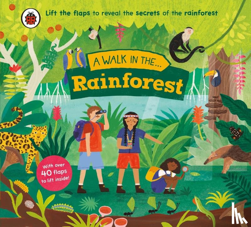 Ladybird, Dare, Nora - A Walk in the Rainforest