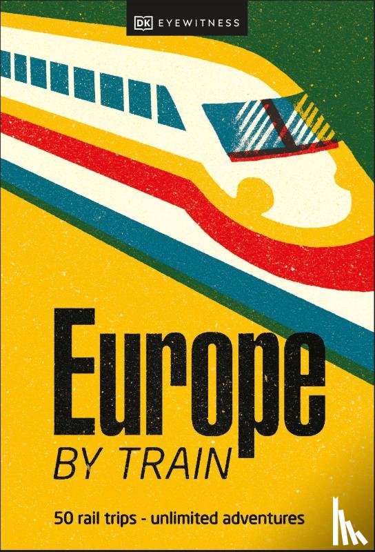 DK Travel - Europe by Train