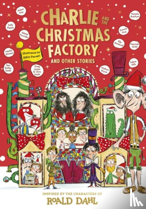Dahl, Roald, Kay, Adam, Gold, Hannah, Pounder, Sibeal - Charlie and the Christmas Factory