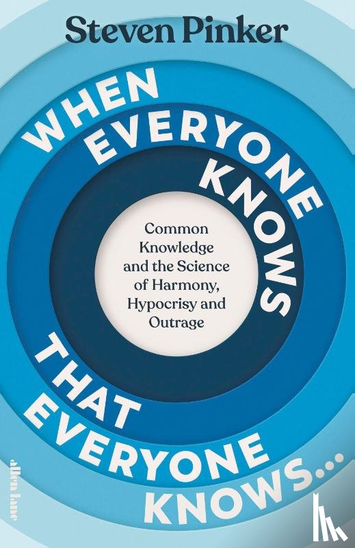 Pinker, Steven - When Everyone Knows That Everyone Knows...