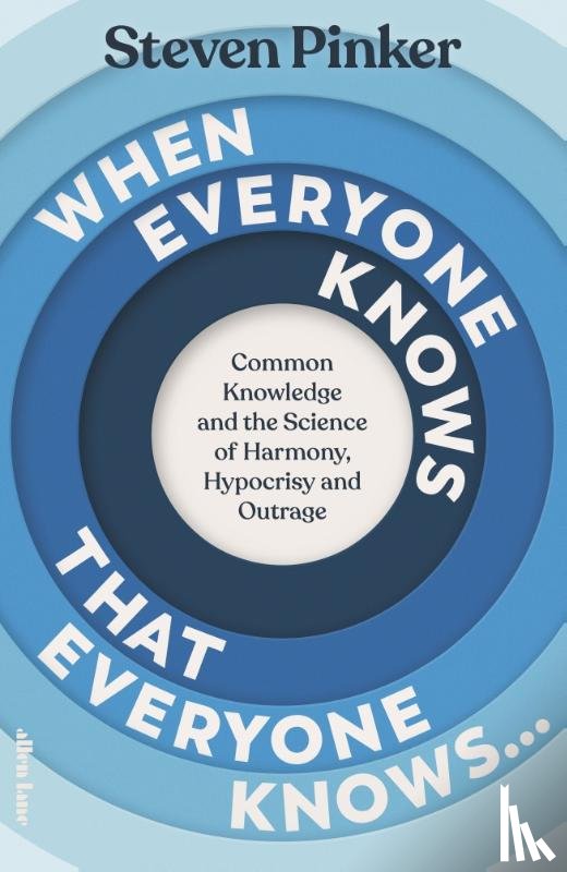 Pinker, Steven - When Everyone Knows That Everyone Knows...