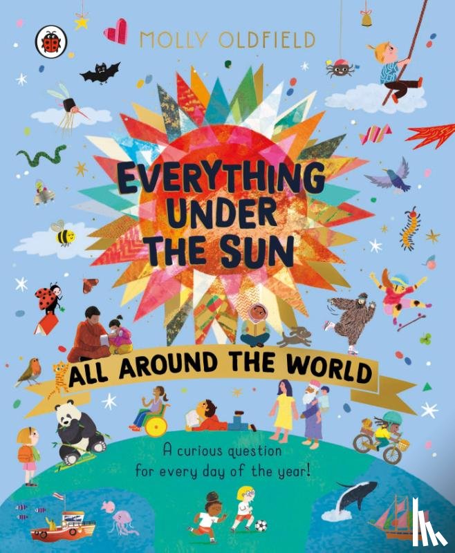 Oldfield, Molly - Everything Under the Sun: All Around the World