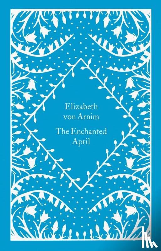Arnim, Elizabeth von - The Enchanted April