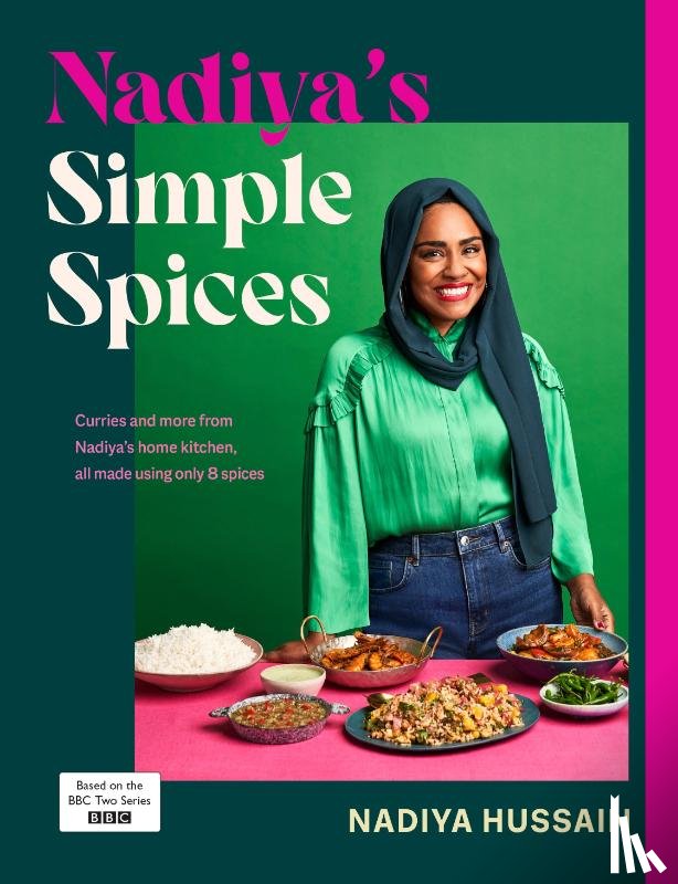 Hussain, Nadiya - Nadiya’s Simple Spices