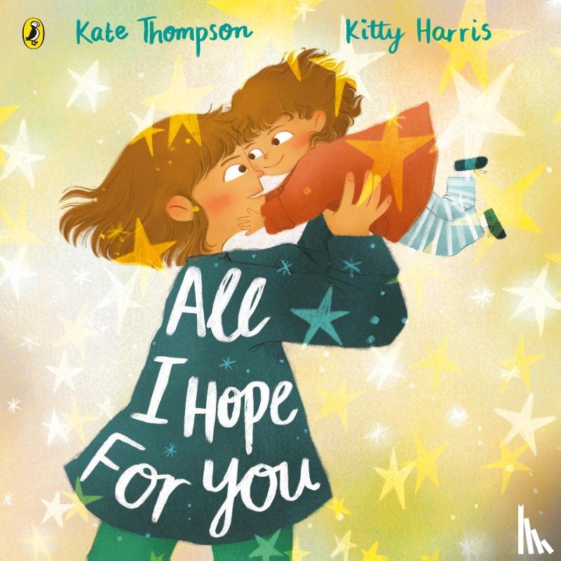 Thompson, Kate - All I Hope For You