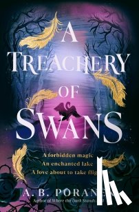 Poranek, A. B. - A Treachery of Swans