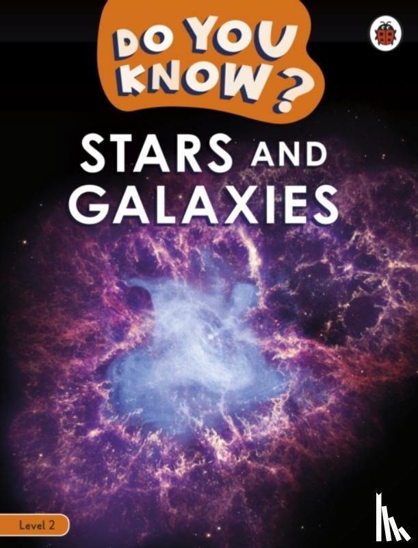 Ladybird - Do You Know? Level 2 - Stars and Galaxies