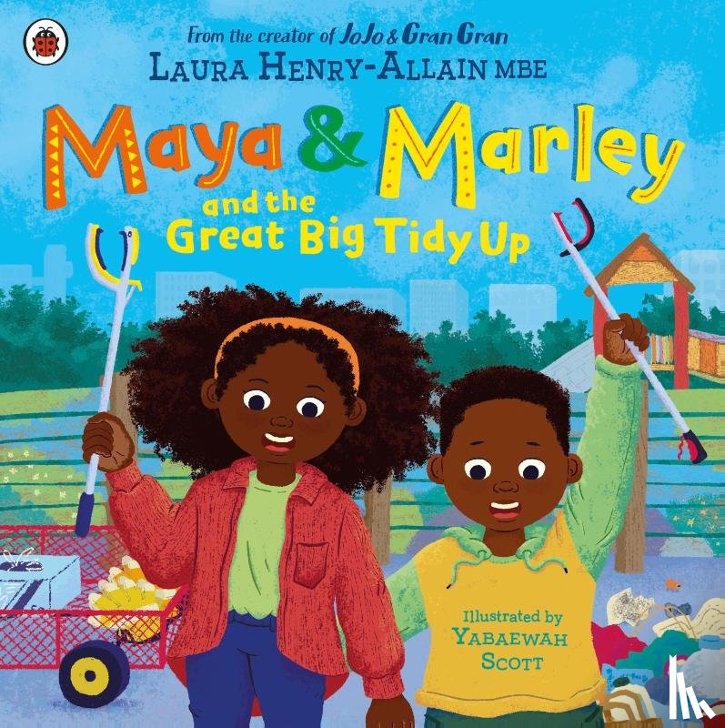 Henry-Allain, Laura - Maya & Marley and the Great Big Tidy Up