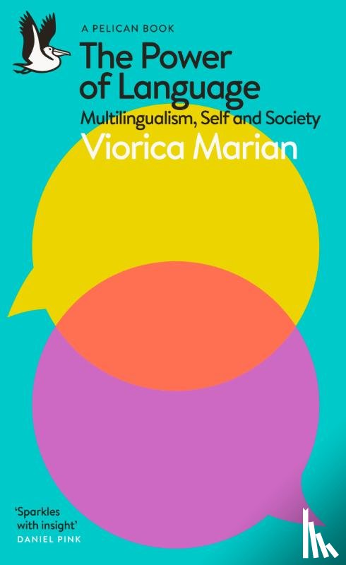 Marian, Viorica - The Power of Language