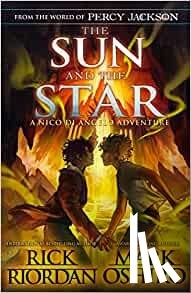 Riordan, Rick - The Sun and the Star