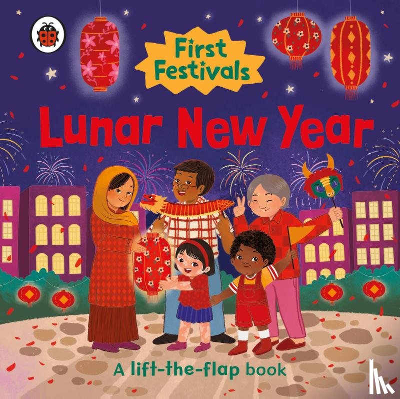 Ladybird - First Festivals: Lunar New Year