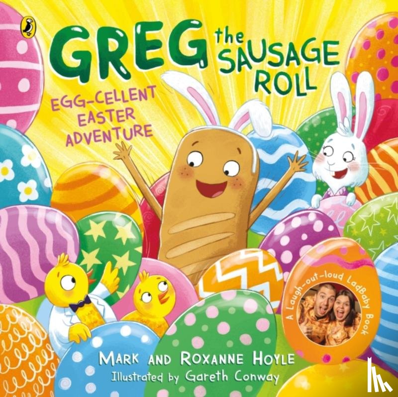 Hoyle, Roxanne, Hoyle, Mark - Greg the Sausage Roll: Egg-cellent Easter Adventure
