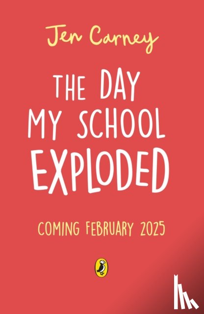 Carney, Jen - The Day My School Got Famous