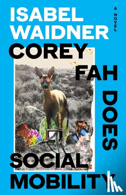 Waidner, Isabel - Corey Fah Does Social Mobility