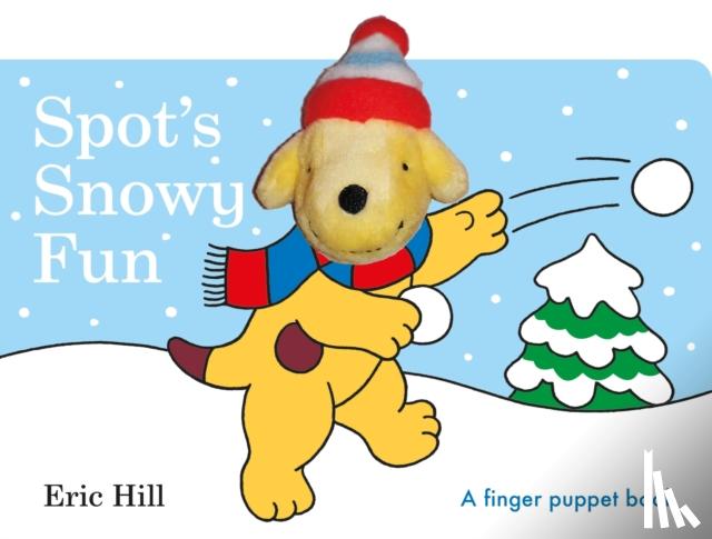 Hill, Eric - Spot's Snowy Fun Finger Puppet Book