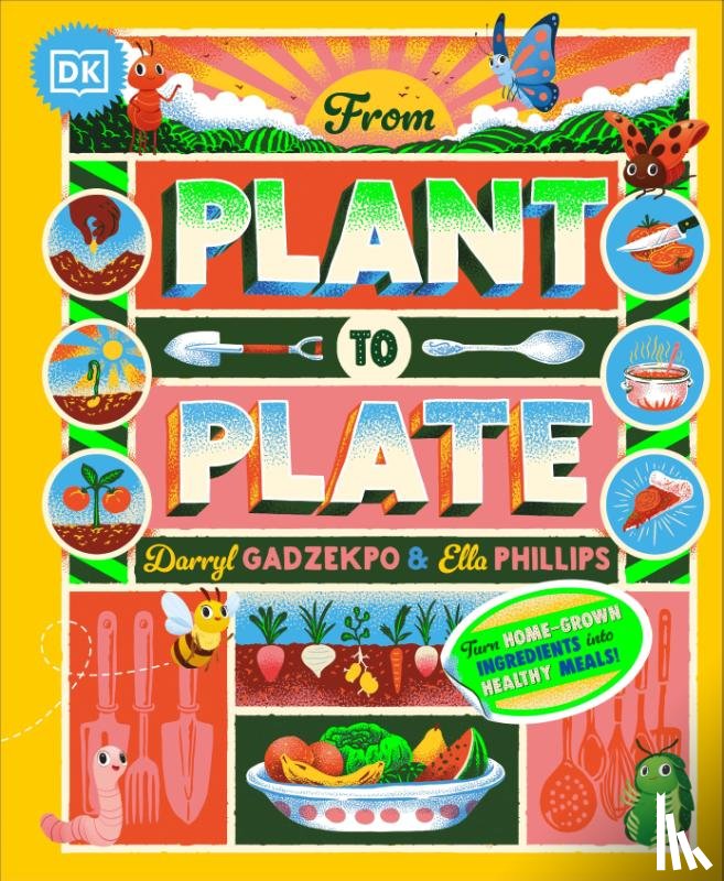 Gadzekpo, Darryl, Phillips, Ella - From Plant to Plate