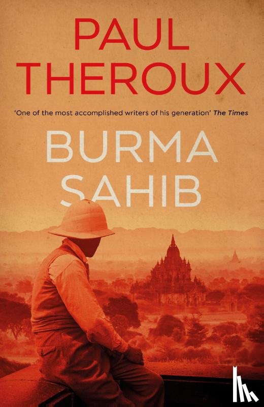 Theroux, Paul - Burma Sahib