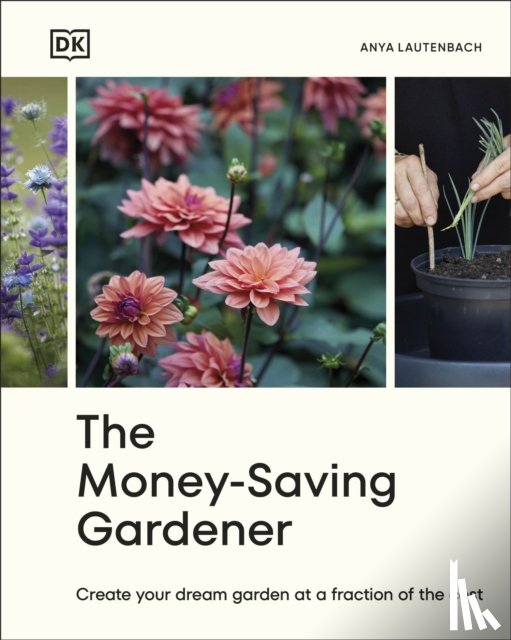 Lautenbach, Anya - The Money-Saving Gardener