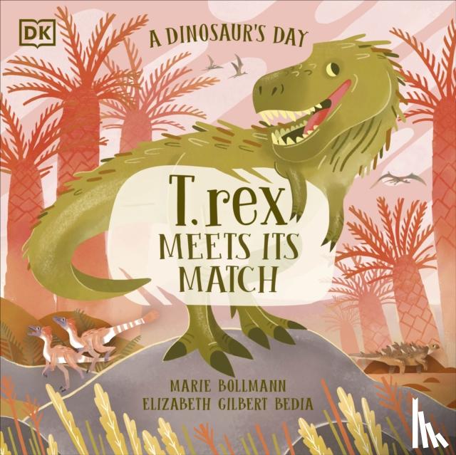 Bedia, Elizabeth Gilbert - A Dinosaur’s Day: T. rex Meets His Match