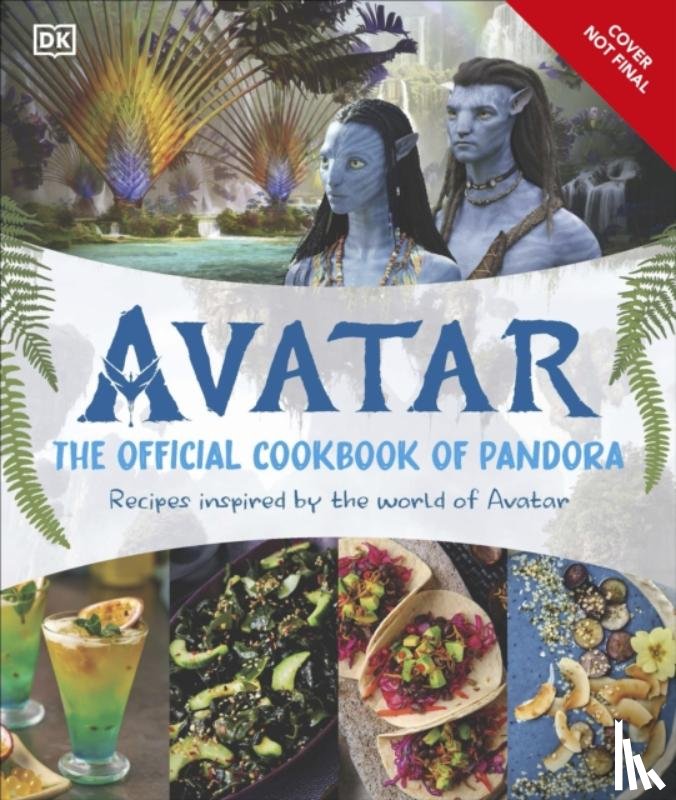 DK - Avatar The Official Cookbook of Pandora