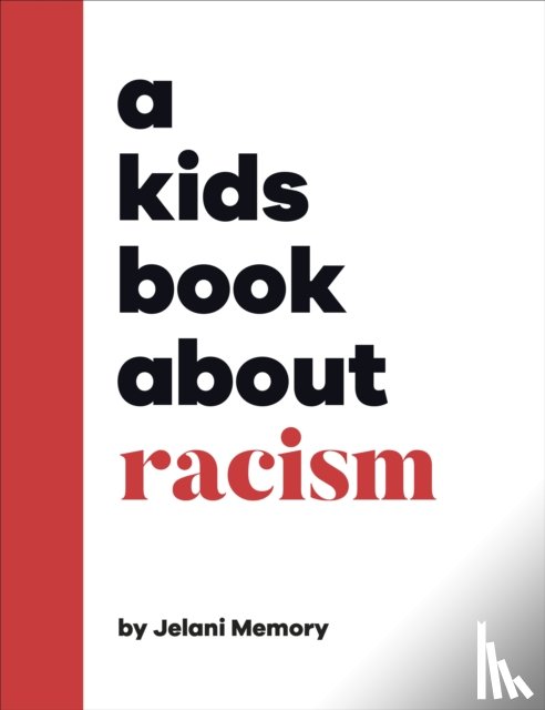 Memory, Jelani - A Kids Book About Racism