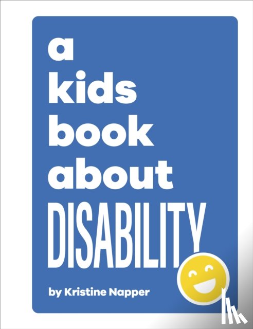Napper, Kristine - A Kids Book About Disability