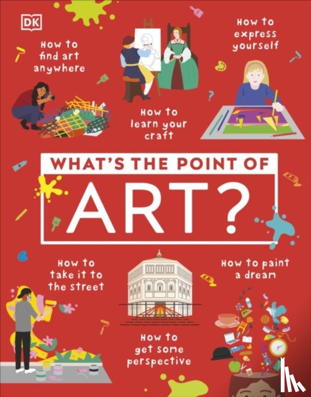 DK - What's the Point of Art?