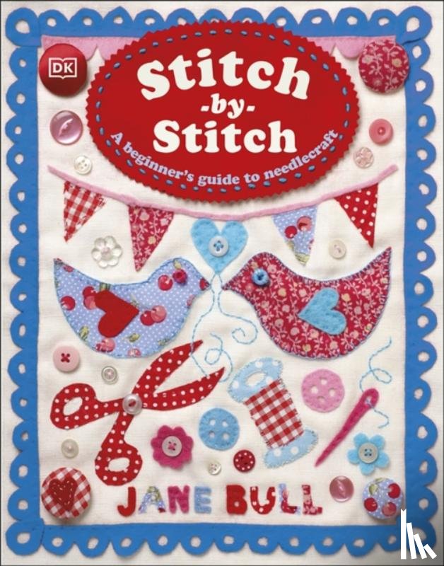 Bull, Jane - Stitch-by-Stitch