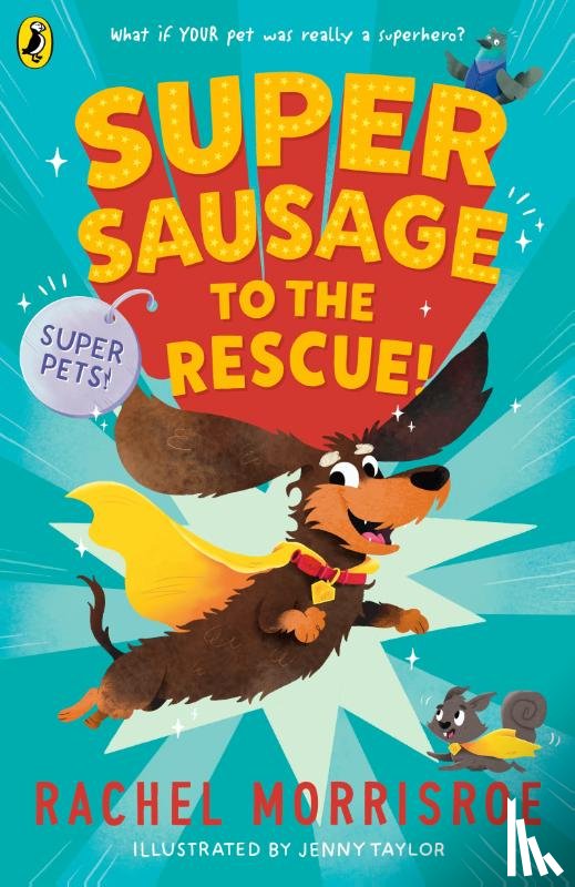 Morrisroe, Rachel - Supersausage to the rescue!