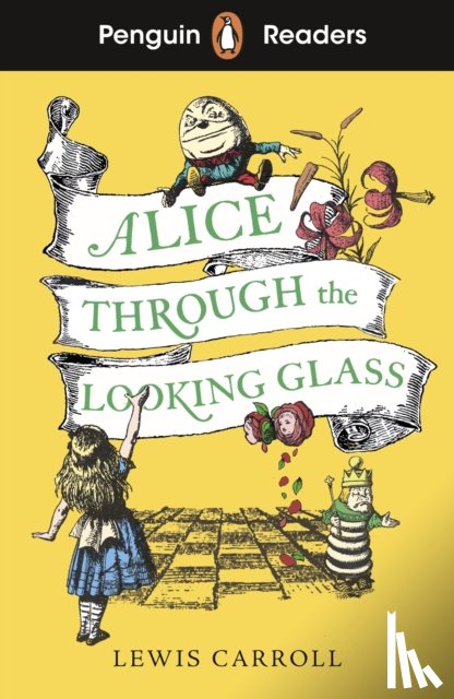 Carroll, Lewis - Penguin Readers Level 3: Alice Through the Looking Glass