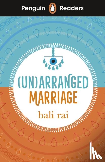 Rai, Bali - Penguin Readers Level 5: (Un)arranged Marriage (ELT Graded Reader)