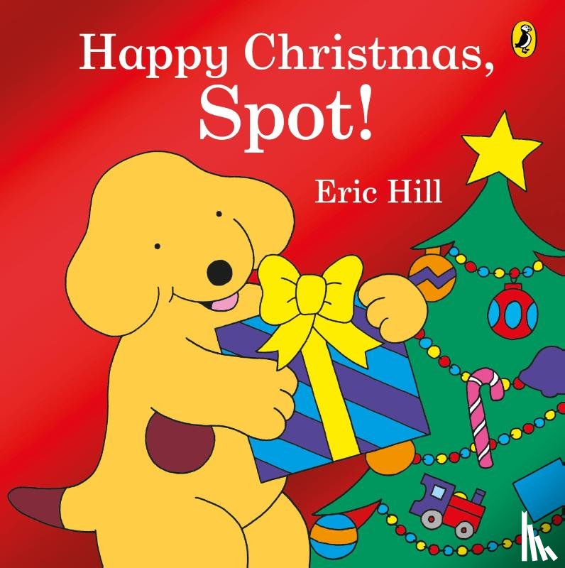 Hill, Eric - Happy Christmas, Spot!
